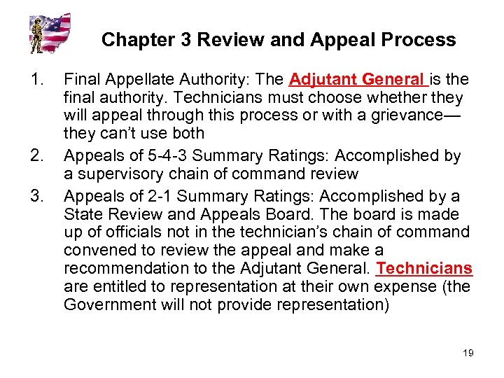 Chapter 3 Review and Appeal Process 1. 2. 3. Final Appellate Authority: The Adjutant