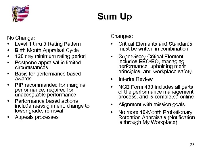 Sum Up No Change: • Level 1 thru 5 Rating Pattern • Birth Month