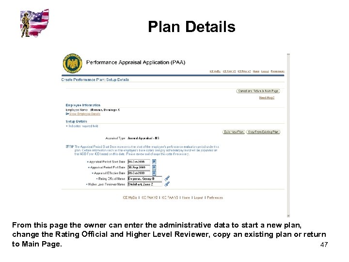 Plan Details Begin Here From this page the owner can enter the administrative data