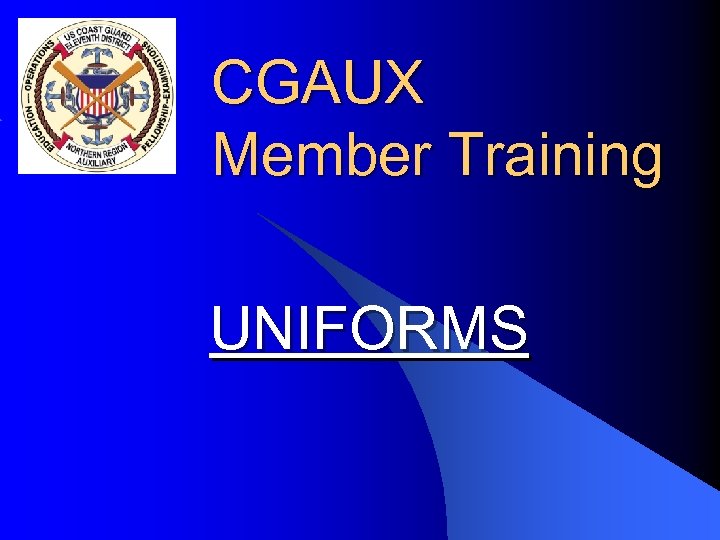 CGAUX Member Training UNIFORMS 