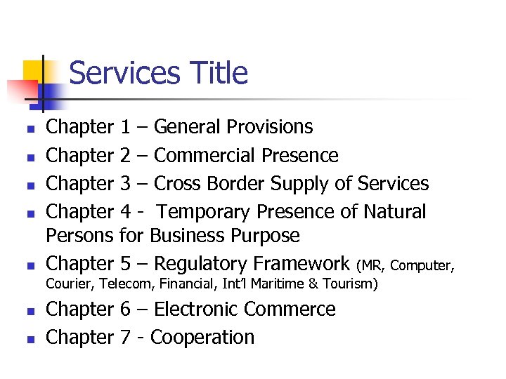 Services Title n n n Chapter 1 – General Provisions Chapter 2 – Commercial