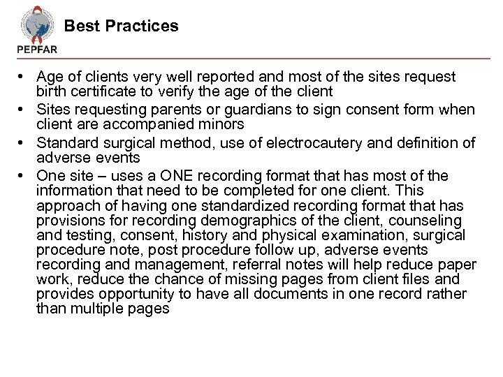 Best Practices • Age of clients very well reported and most of the sites