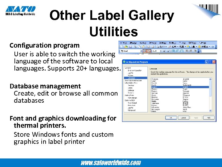 Other Label Gallery Utilities Configuration program User is able to switch the working language