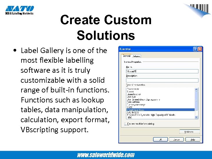 Create Custom Solutions • Label Gallery is one of the most flexible labelling software