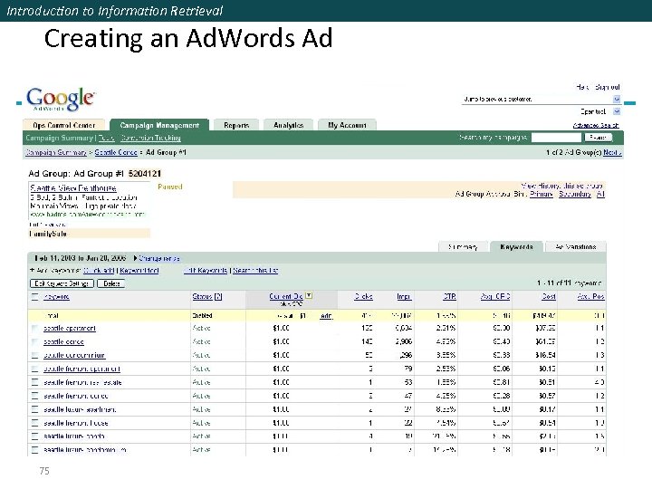 Introduction to Information Retrieval Creating an Ad. Words Ad 75 