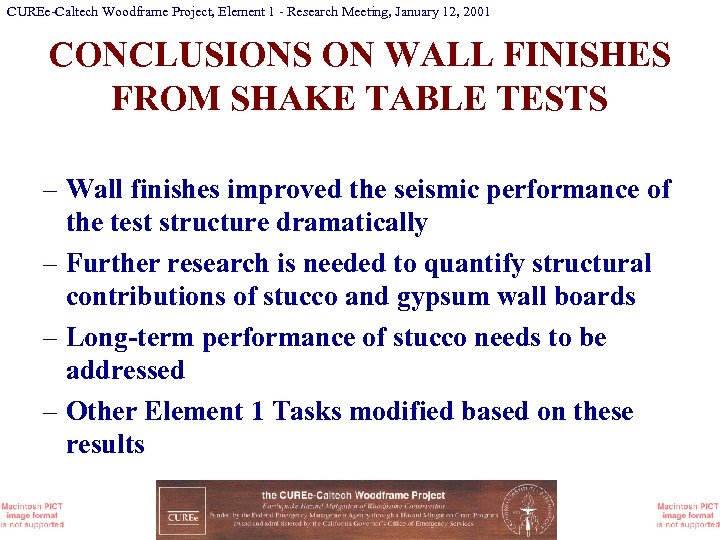 CUREe-Caltech Woodframe Project, Element 1 - Research Meeting, January 12, 2001 CONCLUSIONS ON WALL