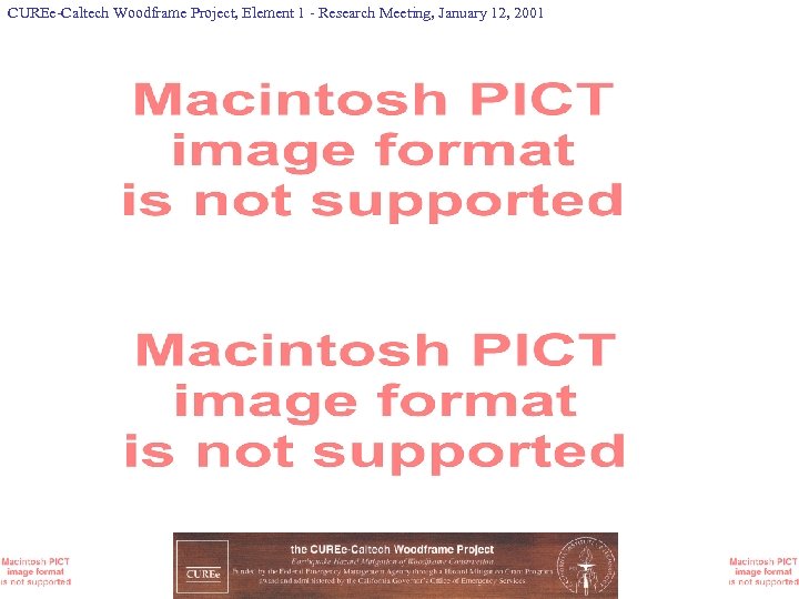 CUREe-Caltech Woodframe Project, Element 1 - Research Meeting, January 12, 2001 