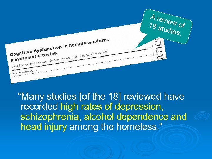 A rev iew o 18 st f udies. “Many studies [of the 18] reviewed