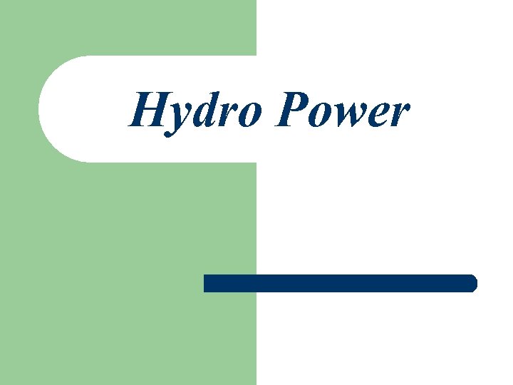 Hydro Power 