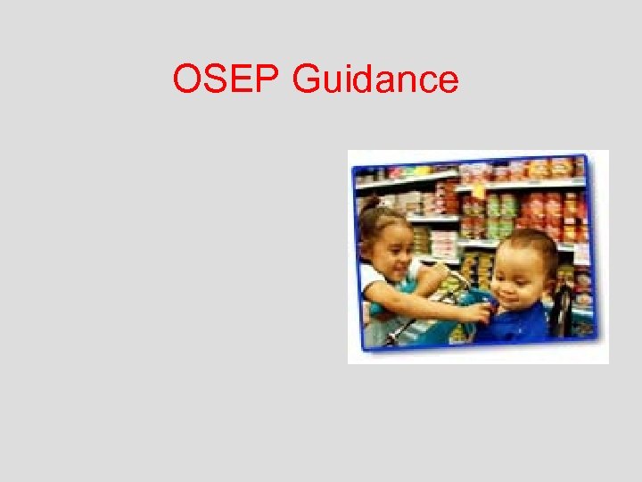 OSEP Guidance 
