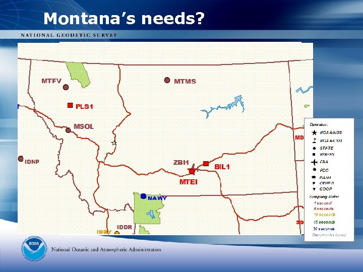 Montana’s needs? 