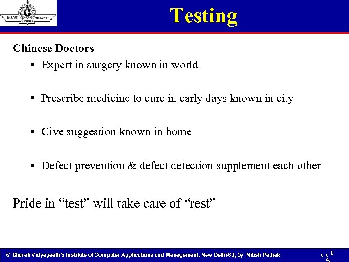 Testing Chinese Doctors § Expert in surgery known in world § Prescribe medicine to