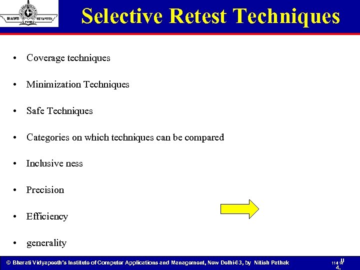 Selective Retest Techniques • Coverage techniques • Minimization Techniques • Safe Techniques • Categories