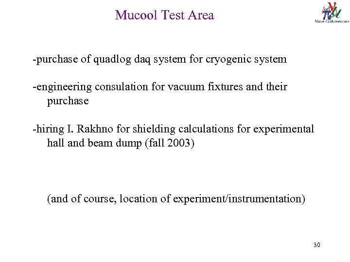 Mucool Test Area -purchase of quadlog daq system for cryogenic system -engineering consulation for