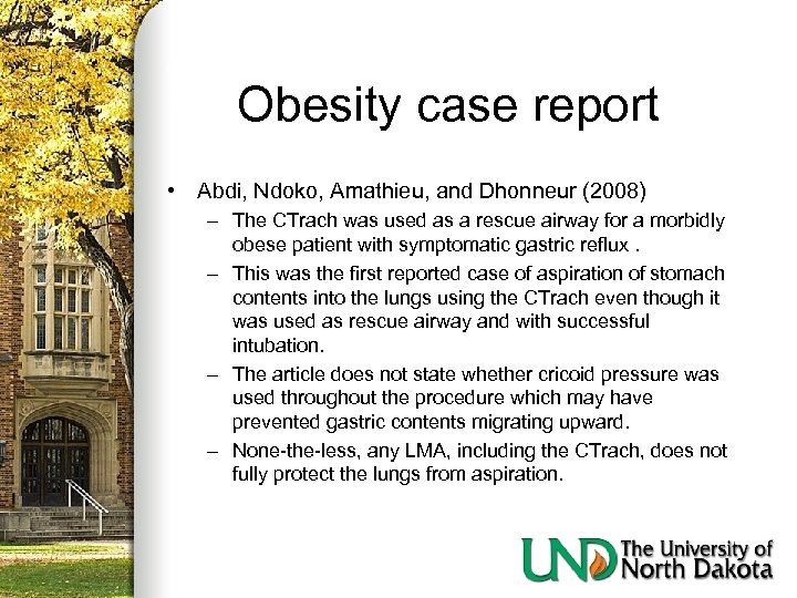 Obesity case report • Abdi, Ndoko, Amathieu, and Dhonneur (2008) – The CTrach was
