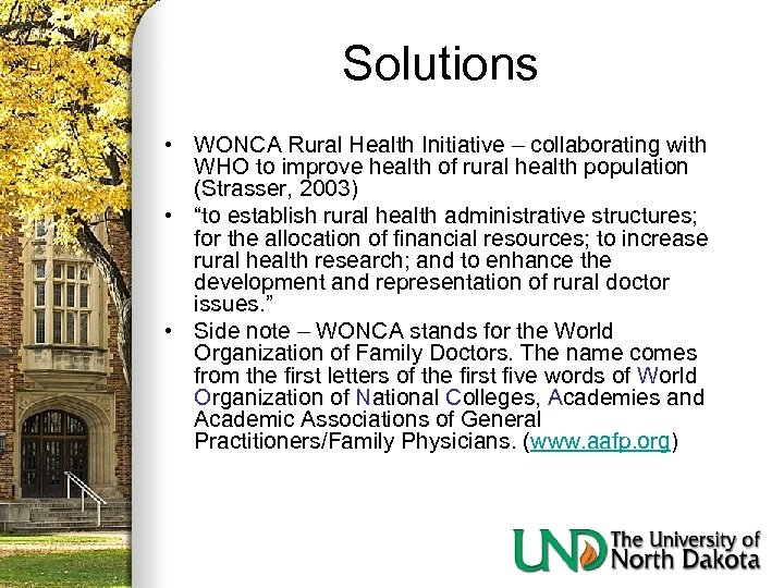 Solutions • WONCA Rural Health Initiative – collaborating with WHO to improve health of
