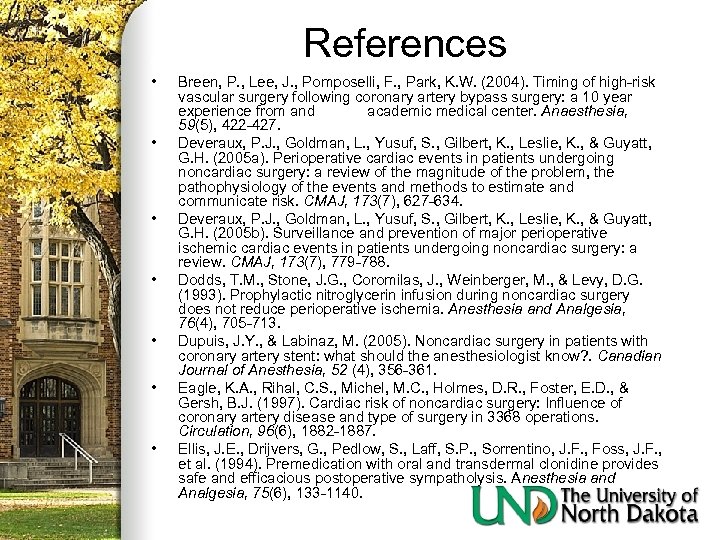 References • • Breen, P. , Lee, J. , Pomposelli, F. , Park, K.