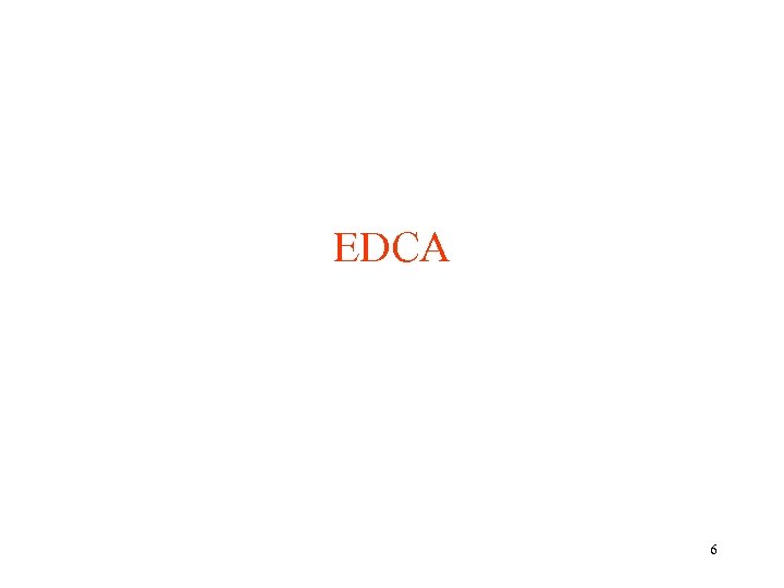 EDCA 6 