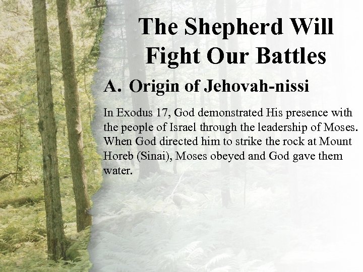 The Shepherd. Fight Will VII. The Shepherd Will Our. Fight Our Battles (A) A.