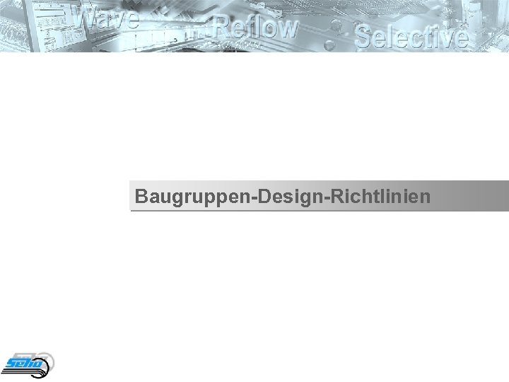 Baugruppen-Design-Richtlinien 