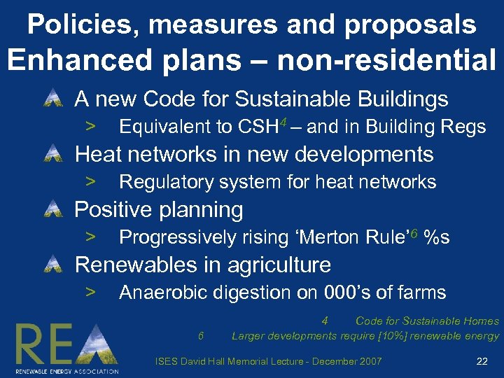 Policies, measures and proposals Enhanced plans – non-residential A new Code for Sustainable Buildings