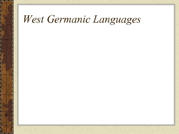 West Germanic Languages 