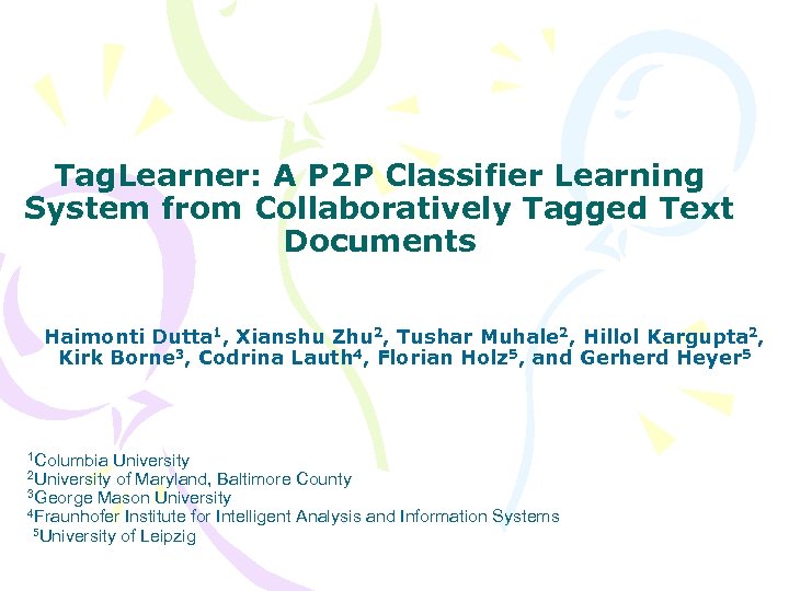 Tag. Learner: A P 2 P Classifier Learning System from Collaboratively Tagged Text Documents