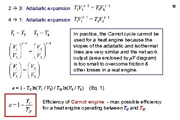 18 2 3: Adiabatic expansion 4 1: Adiabatic expansion In practice, the Carnot cycle