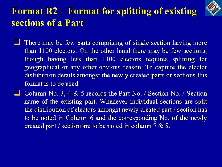 Format R 2 – Format for splitting of existing sections of a Part q