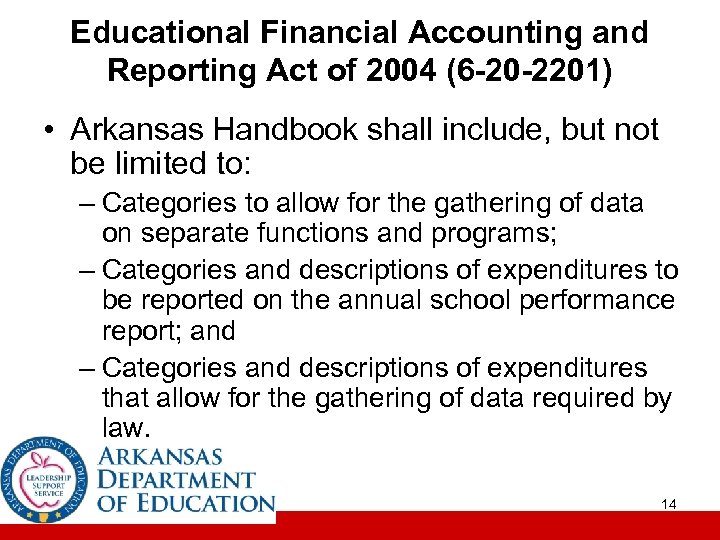 Educational Financial Accounting and Reporting Act of 2004 (6 -20 -2201) • Arkansas Handbook