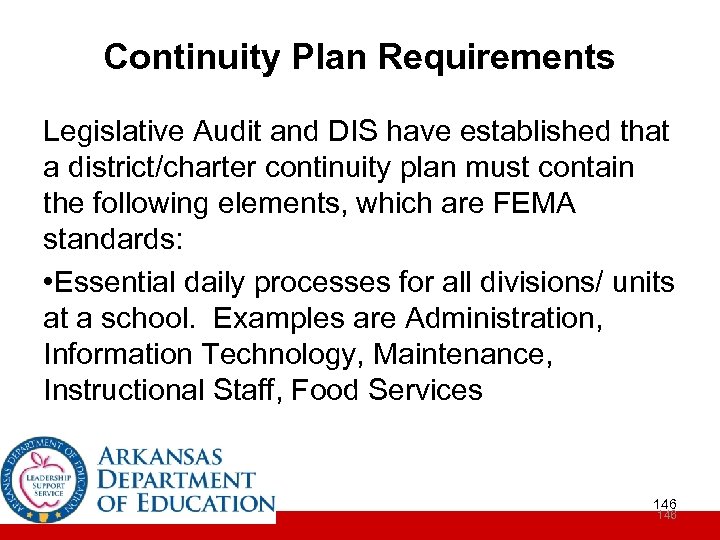 Continuity Plan Requirements Legislative Audit and DIS have established that a district/charter continuity plan