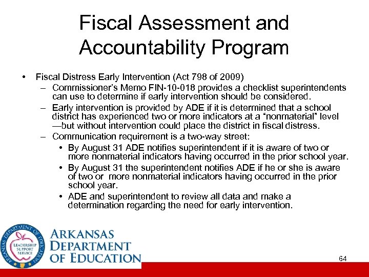 Fiscal Assessment and Accountability Program • Fiscal Distress Early Intervention (Act 798 of 2009)