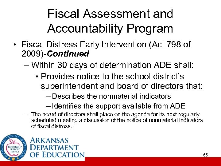 Fiscal Assessment and Accountability Program • Fiscal Distress Early Intervention (Act 798 of 2009)-Continued