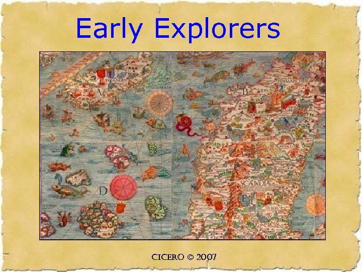 Early Explorers CICERO © 2007 
