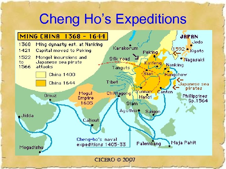 Cheng Ho’s Expeditions CICERO © 2007 