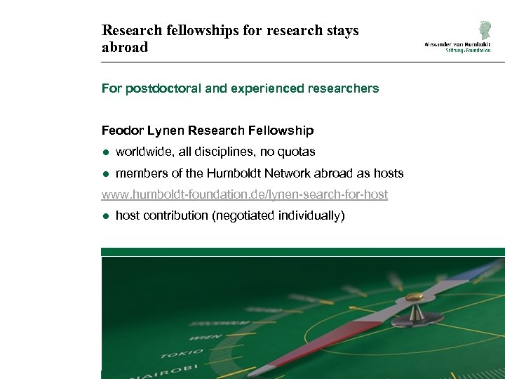 Research fellowships for research stays abroad For postdoctoral and experienced researchers Feodor Lynen Research