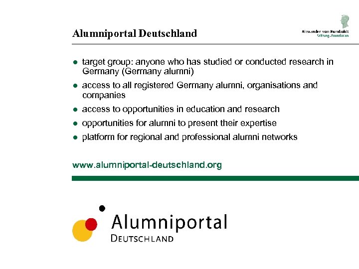 Alumniportal Deutschland ● target group: anyone who has studied or conducted research in Germany