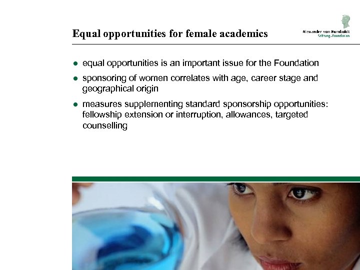 Equal opportunities for female academics ● equal opportunities is an important issue for the