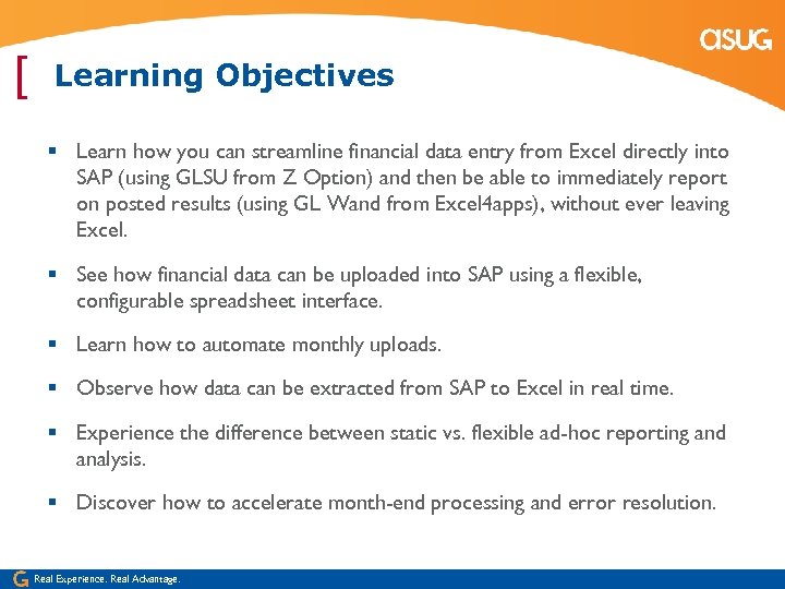 [ Learning Objectives § Learn how you can streamline financial data entry from Excel