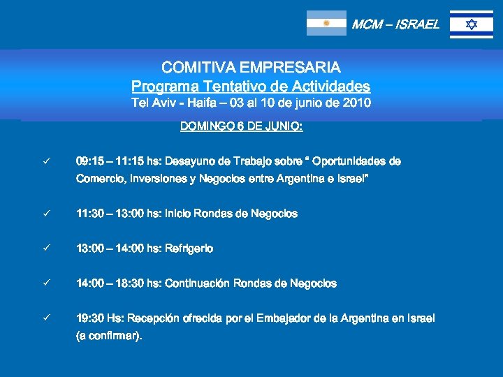 MCM – ISRAEL COMITIVA EMPRESARIA Programa Tentativo de Actividades, Programa Tentativo de Actividades Tel