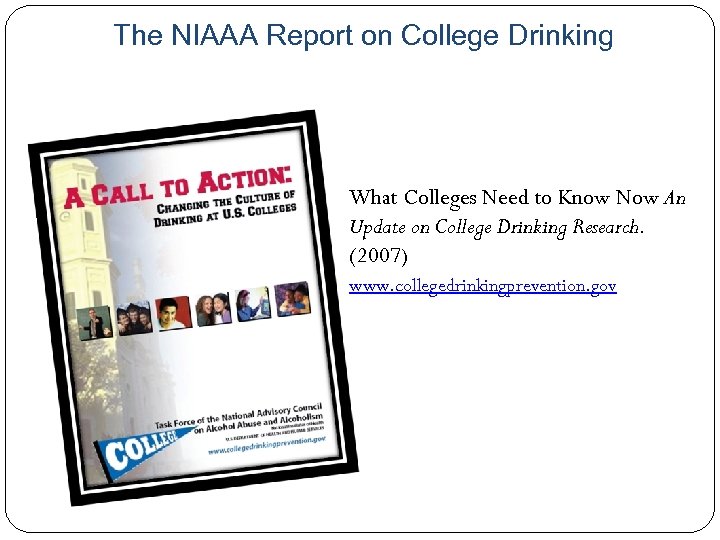 The NIAAA Report on College Drinking What Colleges Need to Know Now An Update