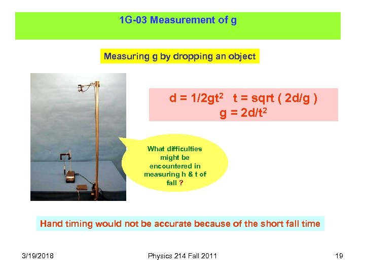 1 G-03 Measurement of g Measuring g by dropping an object d = 1/2