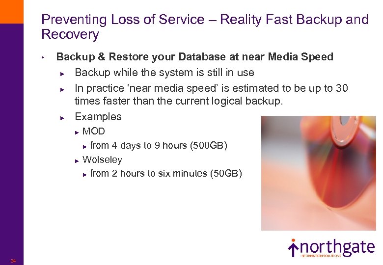 Preventing Loss of Service – Reality Fast Backup and Recovery • Backup & Restore