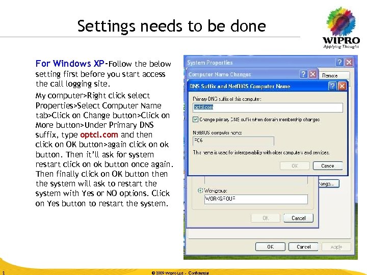 Settings needs to be done For Windows XP-Follow the below setting first before you