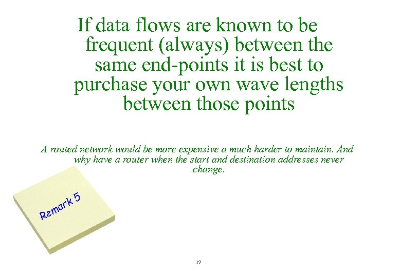 If data flows are known to be frequent (always) between the same end-points it