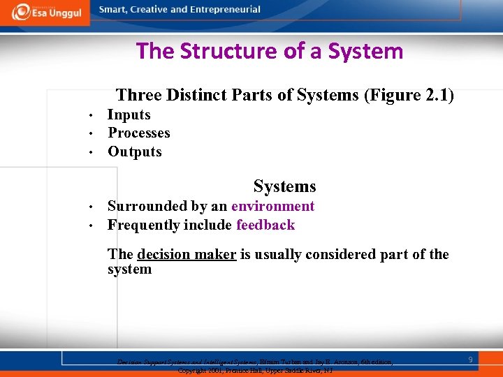 The Structure of a System Three Distinct Parts of Systems (Figure 2. 1) •