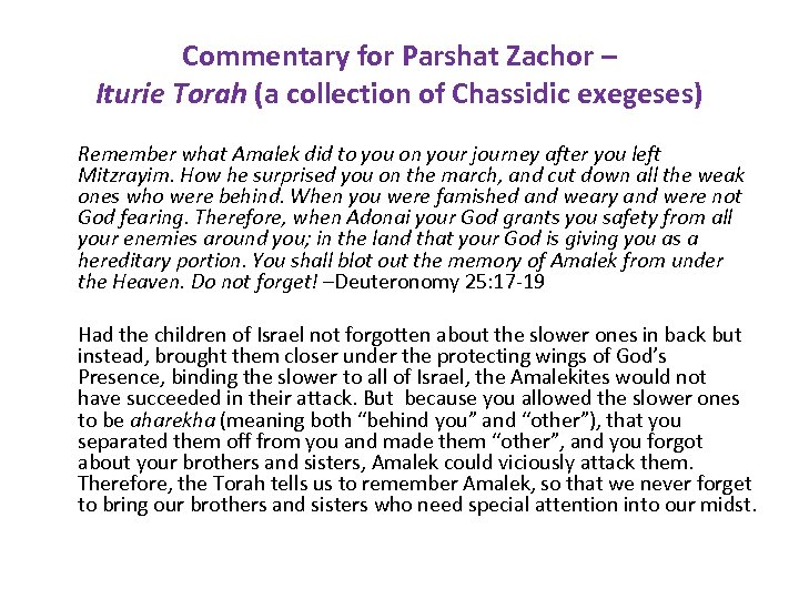 Commentary for Parshat Zachor – Iturie Torah (a collection of Chassidic exegeses) Remember what