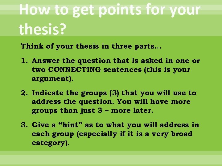 How to get points for your thesis? Think of your thesis in three parts…