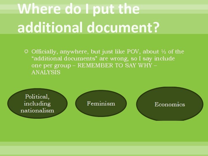 Where do I put the additional document? Officially, anywhere, but just like POV, about