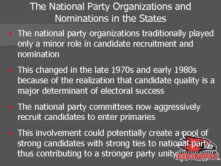 The National Party Organizations and Nominations in the States § The national party organizations